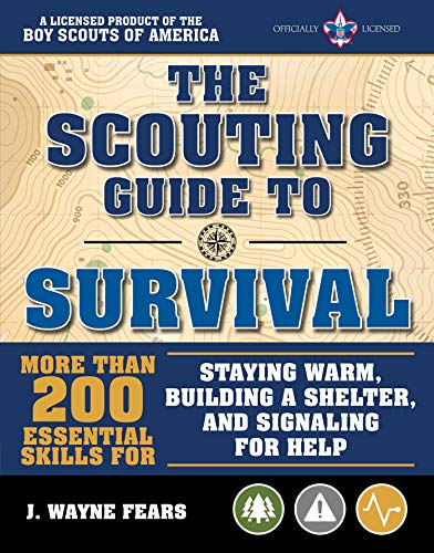 Product Cover The Scouting Guide to Survival: An Officially-Licensed Book of the Boy Scouts of America (A BSA Scouting Guide)