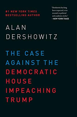 Product Cover The Case Against the Democratic House Impeaching Trump