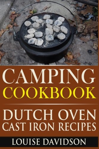 Product Cover Camping Cookbook: Dutch Oven Cast Iron Recipes (Volume 3)