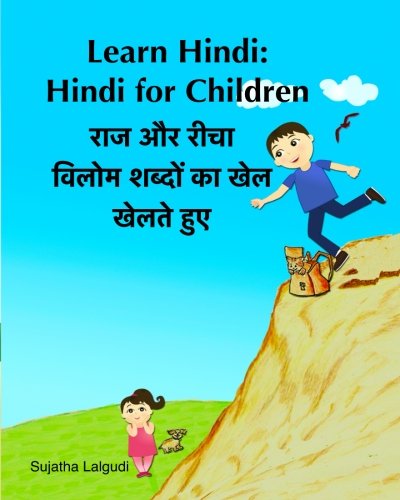 Product Cover Hindi books for kids: Learn Opposites in Hindi: Children's English-Hindi (Bilingual Edition) (Hindi Edition) Early Reader Hindi book for children ... Hindi books for children) (Volume 5)