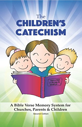 Product Cover The Children's Catechism: A Bible Verse Memory System for Churches, Parents & Children