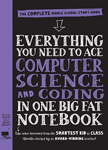 Product Cover Everything You Need to Ace Computer Science and Coding in One Big Fat Notebook: The Complete Middle School Study Guide (Big Fat Notebooks)