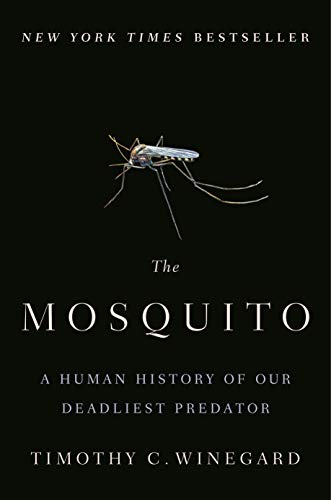 Product Cover The Mosquito: A Human History of Our Deadliest Predator