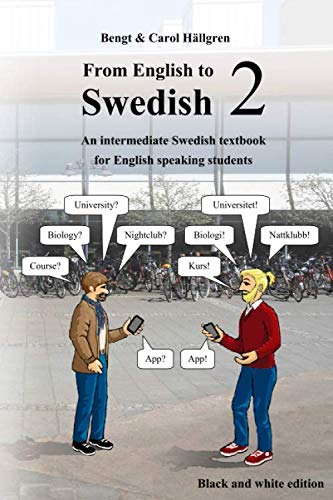 Product Cover From English to Swedish 2: An intermediate Swedish textbook for English speaking students (black and white edition) (Volume 2)