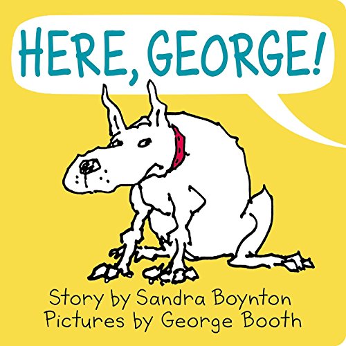 Product Cover Here, George! (Sandra Boynton Board Books)