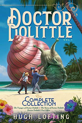 Product Cover Doctor Dolittle The Complete Collection, Vol. 1: The Voyages of Doctor Dolittle; The Story of Doctor Dolittle; Doctor Dolittle's Post Office (1)