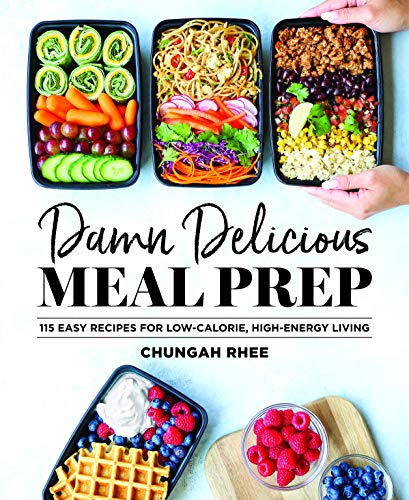Product Cover Damn Delicious Meal Prep: 115 Easy Recipes for Low-Calorie, High-Energy Living