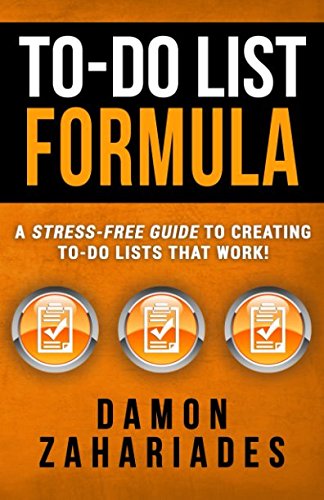 Product Cover To-Do List Formula: A Stress-Free Guide To Creating To-Do Lists That Work!