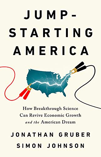 Product Cover Jump-Starting America: How Breakthrough Science Can Revive Economic Growth and the American Dream