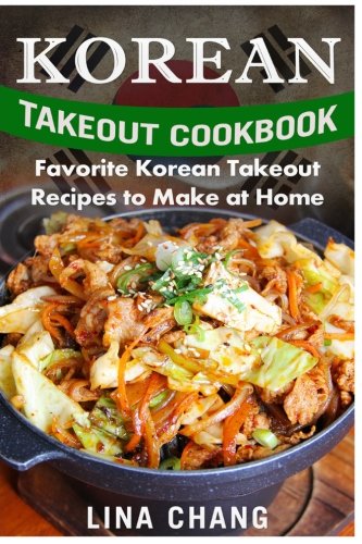 Product Cover Korean Takeout Cookbook - ***Black and White Edition***: Favorite Korean Takeout Recipes to Make at Home