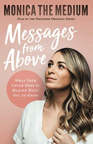 Product Cover Messages from Above: What Your Loved Ones in Heaven Want You to Know