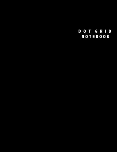 Product Cover Dot Grid Notebook: Large (8.5 x 11 inches) - 106 Dotted Pages || Black Dotted Notebook/Journal