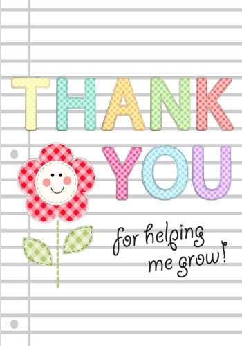 Product Cover Thank You for Helping Me Grow: Teacher Appreciation Gift Notebook or Journal: Thank You Notebook for Teacher, Babysitter, Coach (Blank Notebooks and Journals)