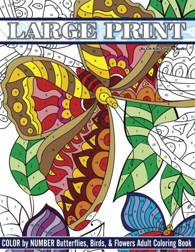 Product Cover Large Print Color By Number Butterflies, Birds, and Flowers Adult Coloring Book (Beautiful Adult Coloring Books) (Volume 81)