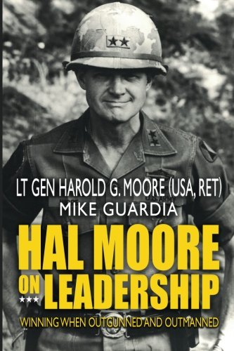 Product Cover Hal Moore on Leadership: Winning when Outgunned and Outmanned