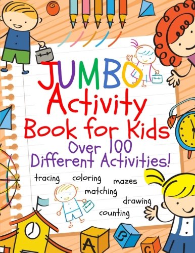 Product Cover Jumbo Activity Book for Kids: Jumbo Coloring Book and Activity Book in One: Giant Coloring Book and Activity Book for Pre-K to First Grade (Workbook and Activity Books)