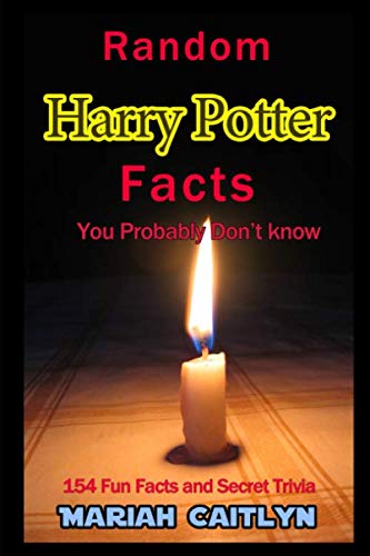 Product Cover Random Harry Potter Facts You Probably Don't Know: (154 Fun Facts and Secret Trivia)