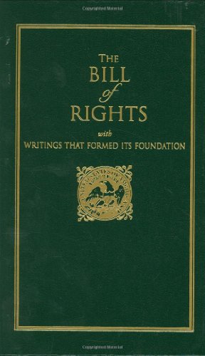 Product Cover Bill of Rights: with Writings that Formed Its Foundation (Books of American Wisdom)