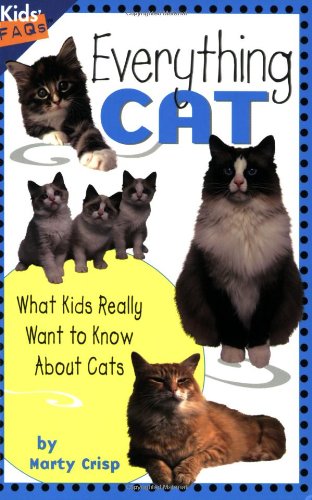 Product Cover Everything Cat: What Kids Really Want to Know about Cats (Kids Faqs)