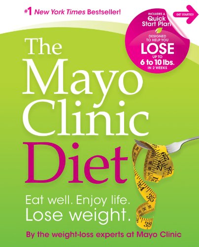 Product Cover The Mayo Clinic Diet: Eat well, Enjoy Life, Lose Weight