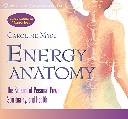 Product Cover Energy Anatomy: The Science of Personal Power, Spirituality, and Health