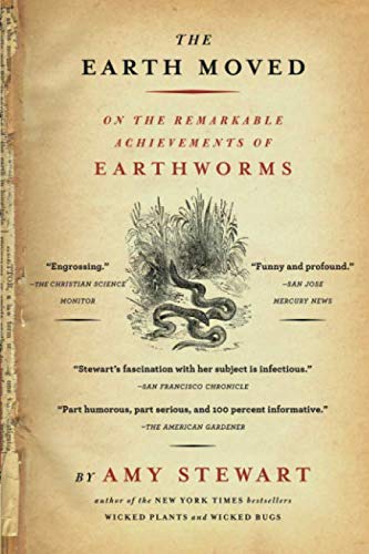 Product Cover The Earth Moved: On the Remarkable Achievements of Earthworms