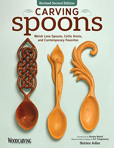 Product Cover Carving Spoons, Revised Second Edition: Welsh Love Spoons, Celtic Knots, and Contemporary Favorites (Fox Chapel Publishing) 45 Full-Size Patterns & Step-by-Step Photos to Carve Your First Wooden Spoon