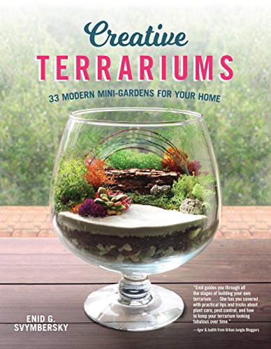 Product Cover Creative Terrariums: 33 Modern Mini-Gardens for Your Home (Fox Chapel Publishing) Step-by-Step Cutting-Edge, Contemporary Designs to Add a Decorative Organic Presence to Even the Smallest Room