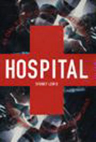 Product Cover Hospital: An Oral History of Cook County Hospital