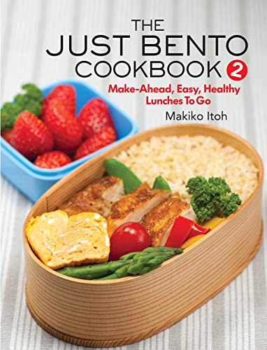 Product Cover The Just Bento Cookbook 2: Make-Ahead, Easy, Healthy Lunches To Go