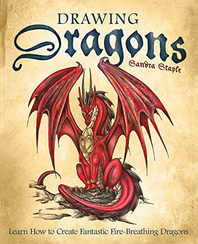 Product Cover Drawing Dragons: Learn How to Create Fantastic Fire-Breathing Dragons