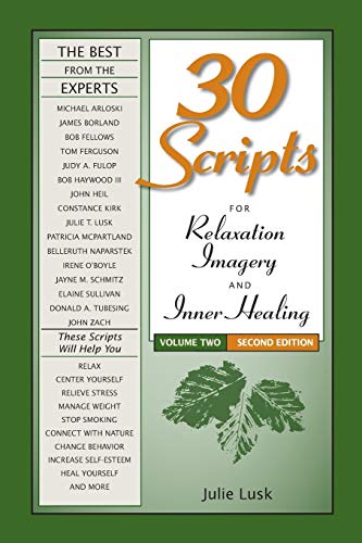 Product Cover 30 Scripts for Relaxation, Imagery & Inner Healing, Volume 2 - Second Edition