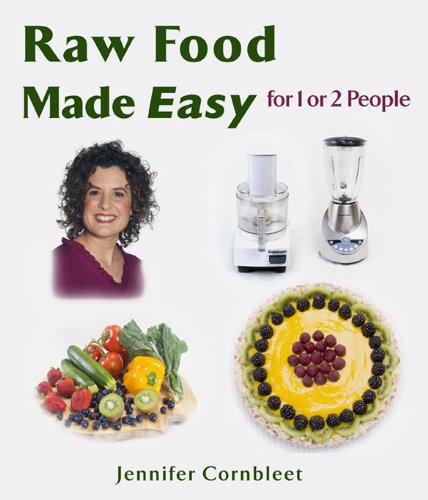 Product Cover Raw Food Made Easy: For 1 or 2 People