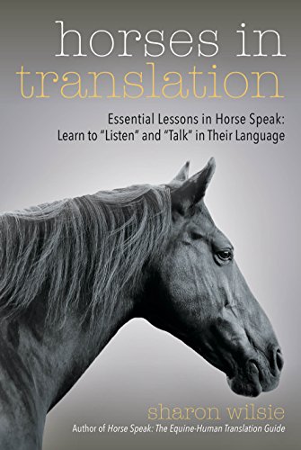 Product Cover Horses in Translation: Essential Lessons in Horse Speak: Learn to 