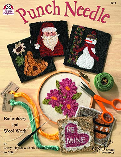 Product Cover Punch Needle: Embroidery and Wool Work (Design Originals) Beginner-Friendly Step-by-Step Projects for Stunning Dimensional Effects with One Simple Stitch; Accent Purses, Coasters, Framed Art, & More