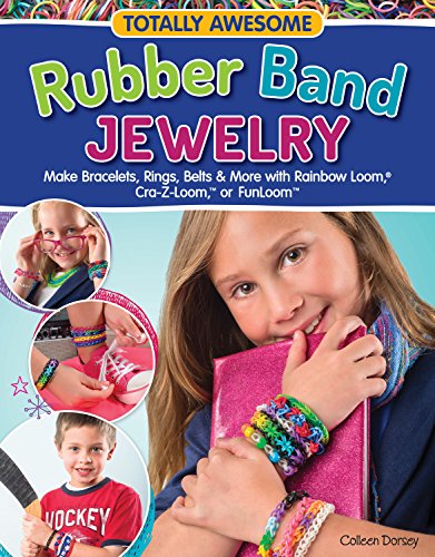 Product Cover Totally Awesome Rubber Band Jewelry: Make Bracelets, Rings, Belts & More with Rainbow Loom (R), Cra-Z-Loom (TM), or FunLoom (TM) (Design Originals) 12 Creative Step-by-Step Projects for Hours of Fun