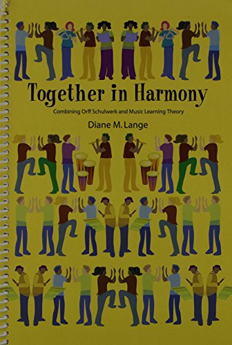 Product Cover Together in Harmony: Combining Orff Schulwerk and Music Learning Theory
