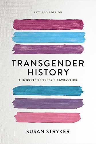 Product Cover Transgender History, second edition: The Roots of Today's Revolution