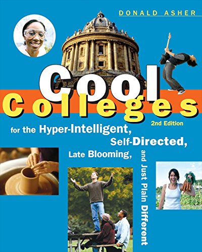 Product Cover Cool Colleges: For the Hyper-Intelligent, Self-Directed, Late Blooming, and Just Plain Different (Cool Colleges: For the Hyper-Intelligent, Self-Directed, Late Blooming, & Just Plain Different)