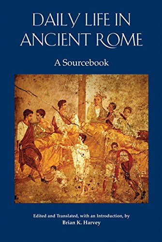 Product Cover Daily Life in Ancient Rome: A Sourcebook