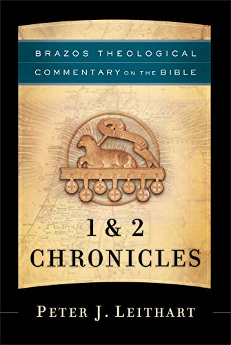 Product Cover 1 & 2 Chronicles (Brazos Theological Commentary on the Bible)