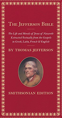 Product Cover The Jefferson Bible, Smithsonian Edition: The Life and Morals of Jesus of Nazareth
