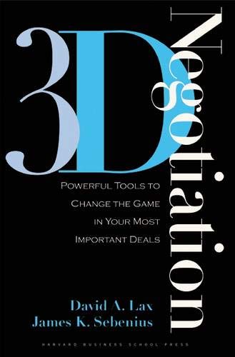 Product Cover 3-d Negotiation: Powerful Tools to Change the Game in Your Most Important Deals