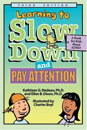Product Cover Learning To Slow Down & Pay Attention: A Book for Kids About ADHD