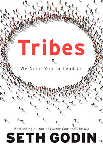 Product Cover Tribes: We Need You to Lead Us