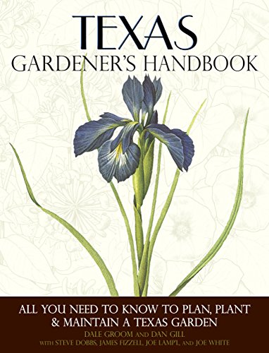 Product Cover Texas Gardener's Handbook: All You Need to Know to Plan, Plant & Maintain a Texas Garden