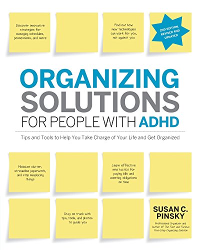 Product Cover Organizing Solutions for People with ADHD, 2nd Edition-Revised and Updated: Tips and Tools to Help You Take Charge of Your Life and Get Organized