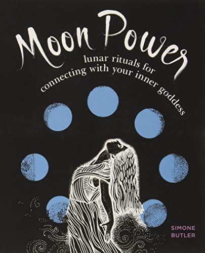 Product Cover Moon Power: Lunar Rituals for Connecting with Your Inner Goddess