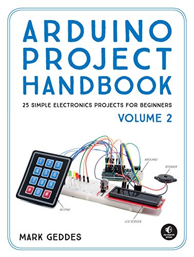 Product Cover Arduino Project Handbook, Volume 2: 25 Simple Electronics Projects for Beginners