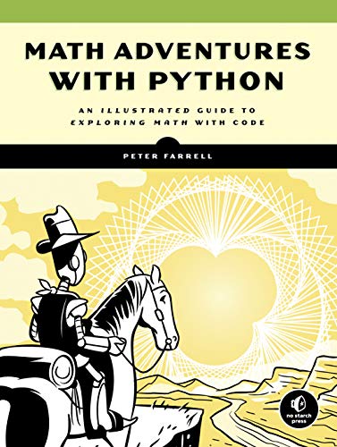 Product Cover Math Adventures with Python: An Illustrated Guide to Exploring Math with Code